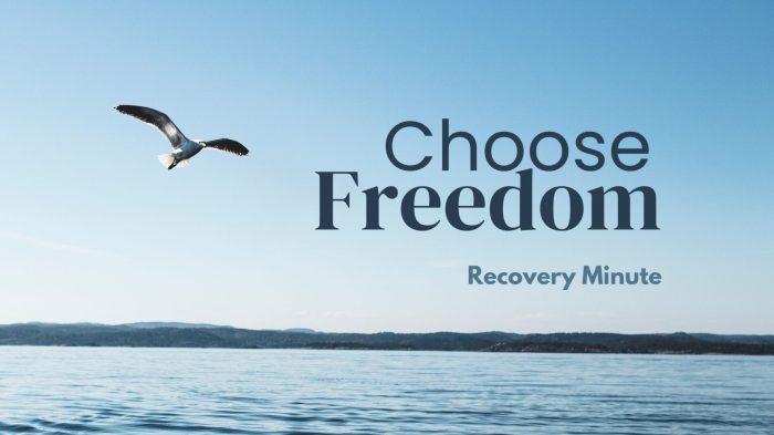 Choose Freedom – There's Still Hope