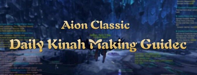 Aion Classic Kinah Guide Your Path to Riches in Atreia
